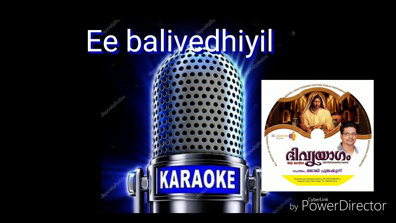 Ee balivedhiyil ദിവ്യയാഗം Karaoke