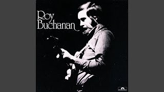 Video thumbnail of "Roy Buchanan - The Messiah Will Come Again"