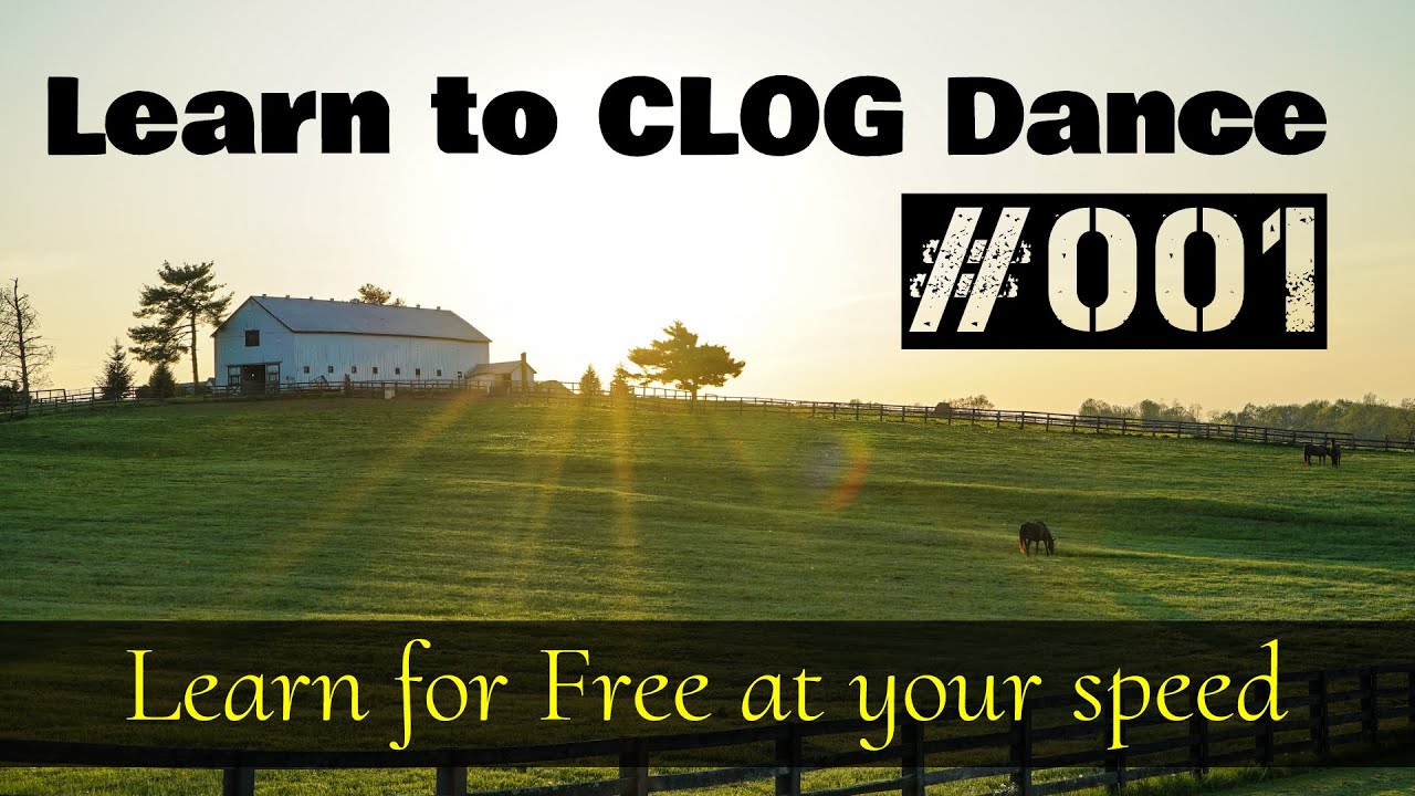 Learn to Clog Dance 