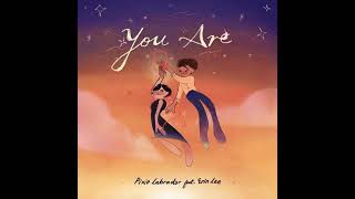You Are by Pixie Labrador fet. Erin Lee