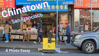 Chinatown SF the oldest and largest Chinese community outside Asia