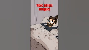 The Struggles of Video Editors: What We Really Go🎬💔