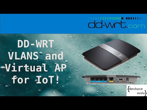 Use DD-WRT to set up a VLAN and Virtual Wifi for IoT devices