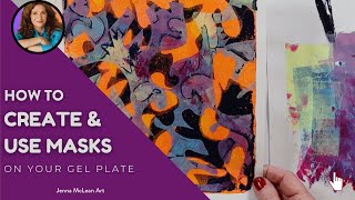 How to Create and Use Masks on Your Gel Plate