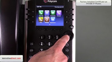 Factory Installed Certificate on Polycom VVX400 series IP phones