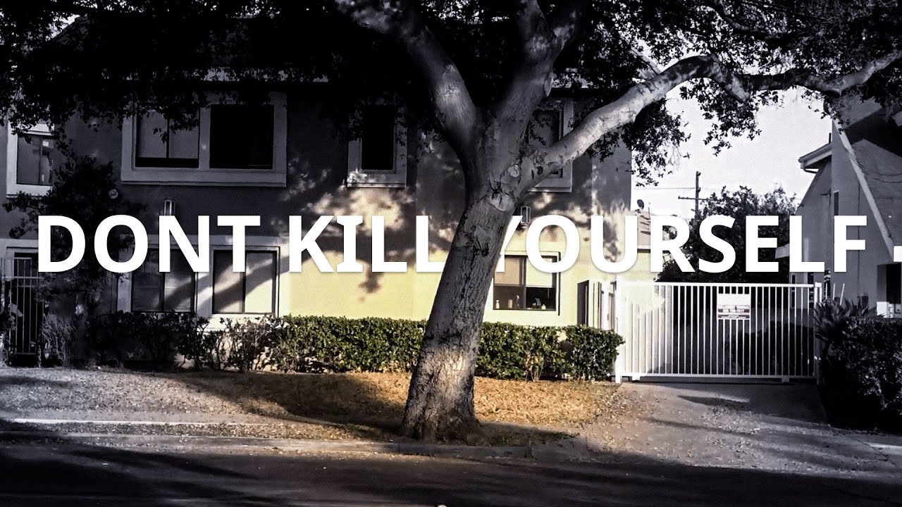 Dont Kill Yourself