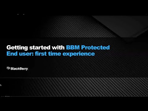 BBM Protected first time user