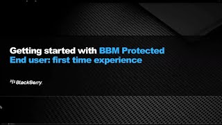 BBM Protected first time user