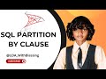 SQL Partition by - SQL For beginners