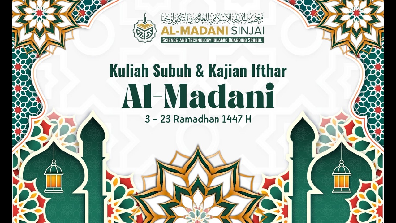 Pilar Utama dalam Kehidupan Muslim || Ust. Isnaeni, S.Pd. || Kajian Ramadhan