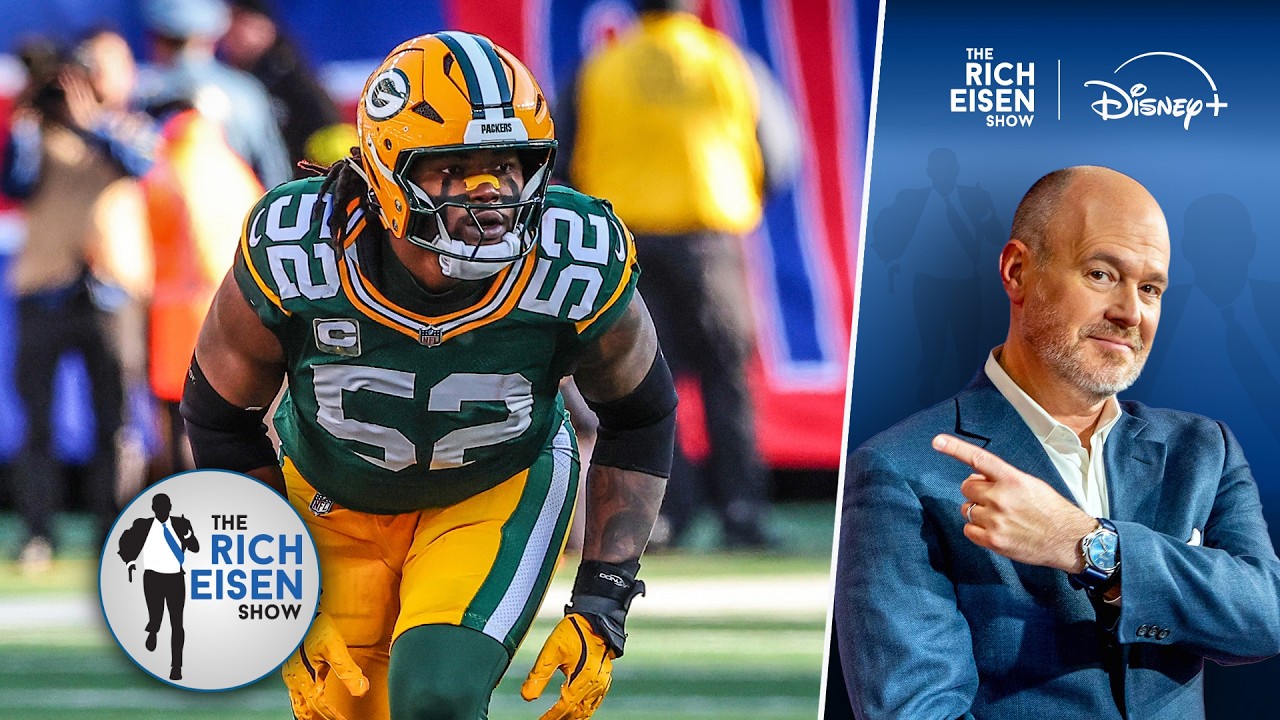 Rich Eisen: How Trading for Packers OLB Rashan Gary Impacts the Dallas Cowboys’ Pass Rush
