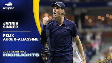 Jannik Sinner vs. Felix Auger-Aliassime Highlights | 2025 US Open Semifinal