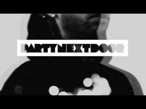 PARTYNEXTDOOR - Welcome to the Party 