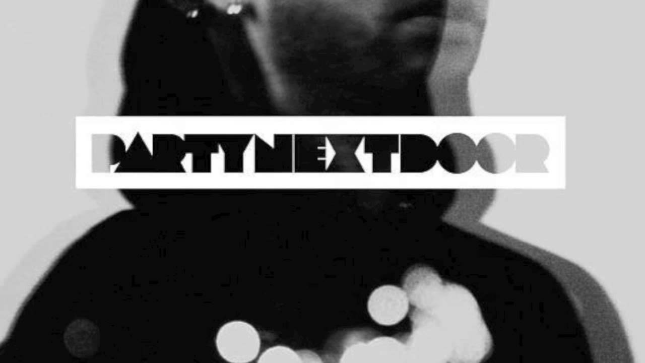 PARTYNEXTDOOR - Welcome to the Party