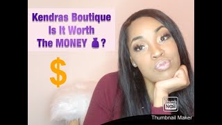 Kendra&#39;s Boutique  Is It Worth The Money??