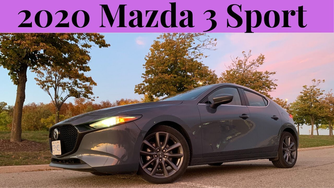 Heres Why The 2020 Mazda 3 Sport Is One Of My Favourite New Cars