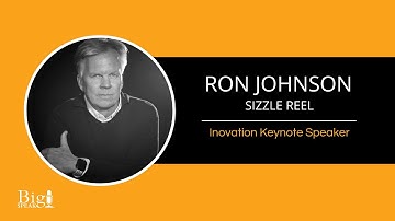Ron Johnson - Innovation Keynote Speaker - Sizzle Reel
