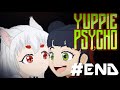 ついにすべての謎が明らかに…。そして、衝撃すぎるラストへ #END【Yuppie Psycho】