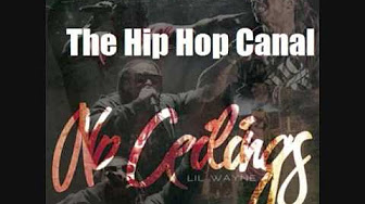 Lil Wayne No Ceilings Mixtape Youtube