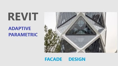 Revit Adaptive Parametric Design Tutorial  ( Facade Design -square bent )