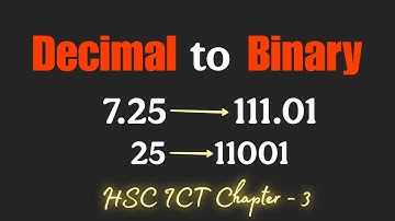HSC Number System | Decimal to Binary | ICT Chapter 3
