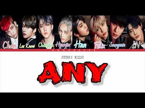 Stray Kids (스트레이키즈) - ANY (아니) Color Coded Lyrics (Han/Rom/Indo)