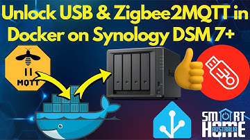 🔧 How to Connect a USB Zigbee Adapter to Synology NAS DSM 7+ 🚀 Zigbee2MQTT Setup Made Easy! 🎉