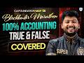Complete Accounting True or False Marathon🔥| CA Foundation May 2026 | CA Nakul Katheria