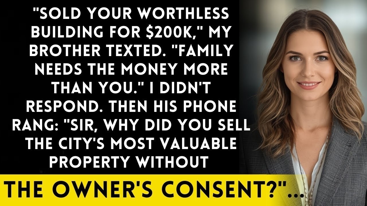 Brother's Text 'Sold Your Empty Building - We Needed Cash' - He Didn't Know It's Worth 85 Million