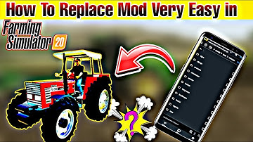 How To Add Mods in FS 20 Android | Replace Mod in FS20 Full Information Hindi | #urfavouritegames