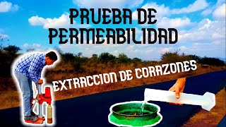 Permeabilidad  Prueba En Cdano Y Extraccin De Nucleos De Asfalto  Ltcm Lab