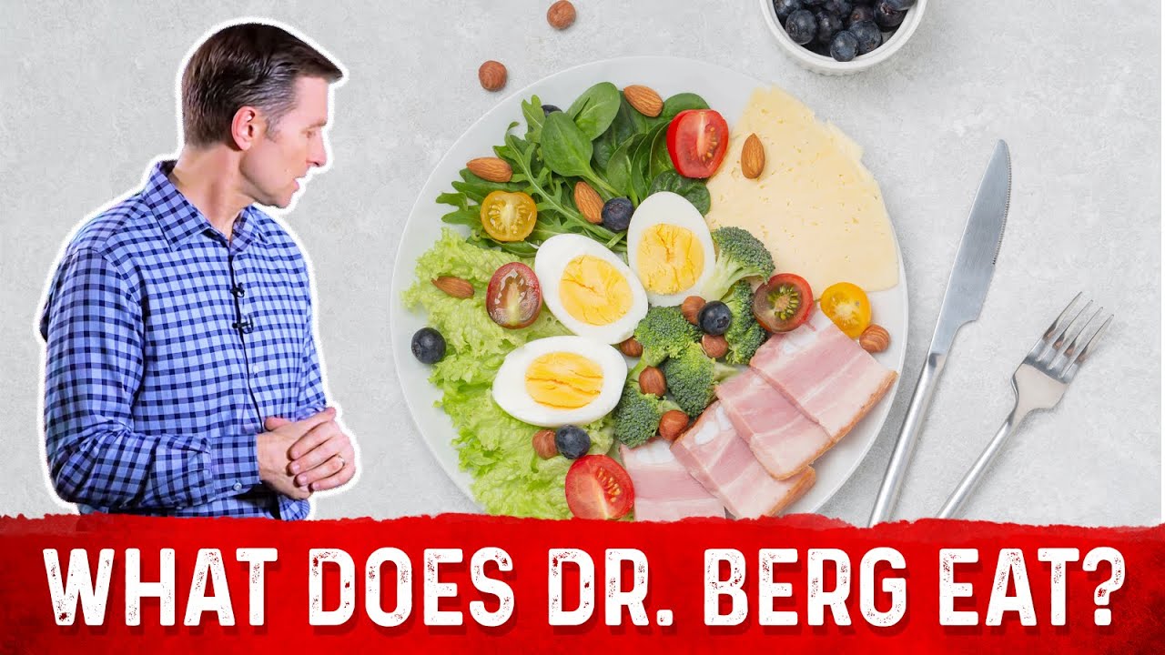 What Keto Foods Does Dr. Berg Eat? – Dr. Berg - Youtube