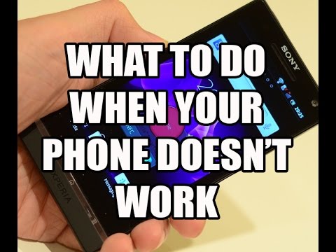 What to do when your phone doesn't work! - YouTube