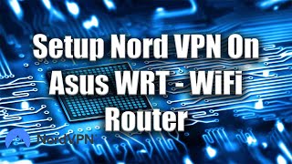 How to setup nordvpn on an asus wrt wifi router for the whole house
with standard firmware, rt ac87u - ac66u and so on. another wonderful
zany geek tutorial,...
