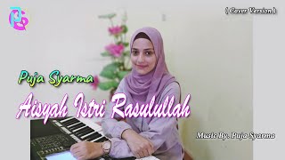 Aisyah Istri Rasulullah - Puja Syarma (Cover Version)