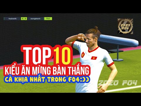 Top 10 cách ăn mừng bàn thắng cà khịa nhất trong FO4 phiên bản update 2020