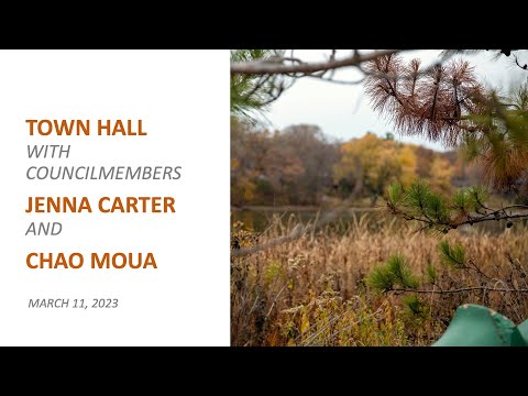 Town Hall Forum with At Large Councilmembers Jenna Carter and Chao Moua