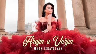  Mash Israyelyan - Arajin U Verjin  