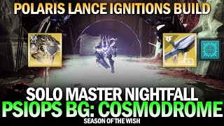 Solo Master Nightfall PsiOps Battleground Cosmodrome (Polaris Lance Ignitions Build) [Destiny 2]