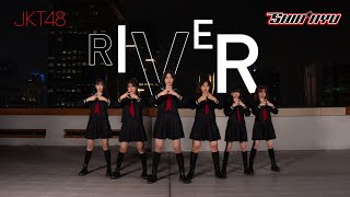 JKT48 - RIVER | DANCE COVER BY SHIN’NYU (FROM INDONESIA)
