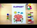 How to Drawing & Coloring Elephant | Ek Mota Hathi drawing| एक मोटा हाथी | Hindi Rhymes for Kids |
