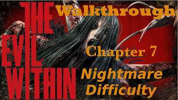 The Evil Within Walkthrough Nightmare Difficulty With Commentary Chapter 7 - The Keeper