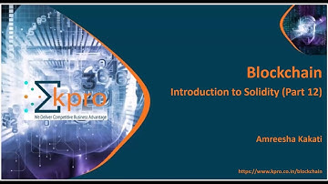 22. Introduction to Solidity Part12