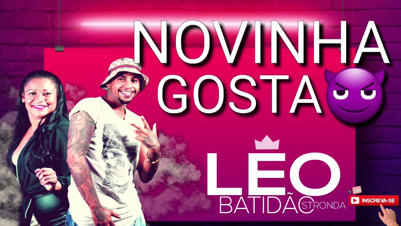 novinha gosta leo batid o stronda 2020 youtube novinha gosta leo batid o stronda 2020 youtube