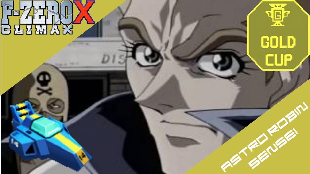 F-Zero X Climax: Gold Cup Sensei Astro Robin - YouTube