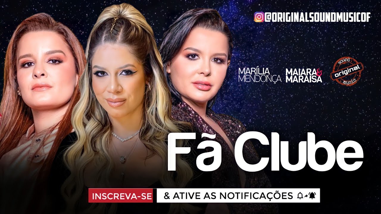 Stream Marília Mendonça & Maiara E Maraisa - Fã Clube by MÚSICAS EM ALTA