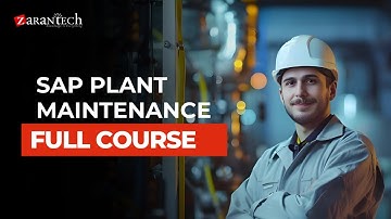 SAP Plant Maintenance Full Course | ZaranTech