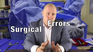 What Are Surgical Errors? | Tittle \& Perlmuter