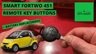 Key Fob Buttons + Battery Replacement - Smart Fortwo 451 