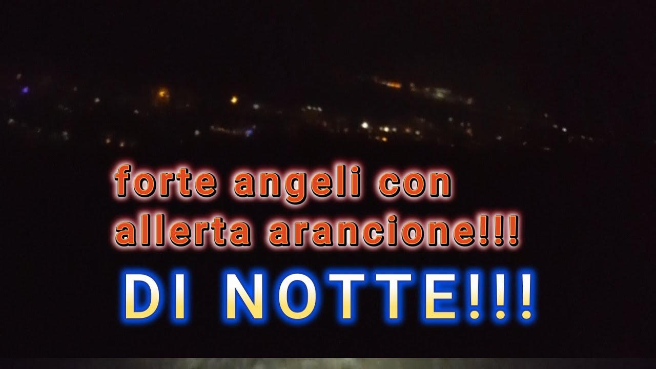 forte angeli con allerta arancione